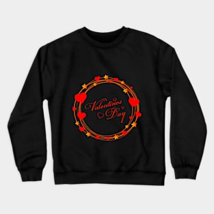 happy valentines day Crewneck Sweatshirt